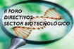II Foro de Directivos del Sector Biotecnológico
